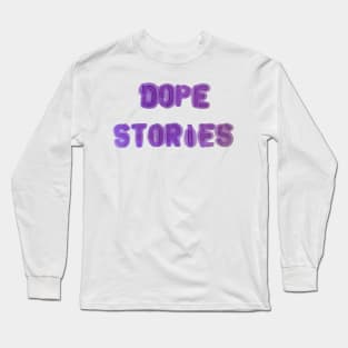 Dope Stories spray paint stancil no background Long Sleeve T-Shirt